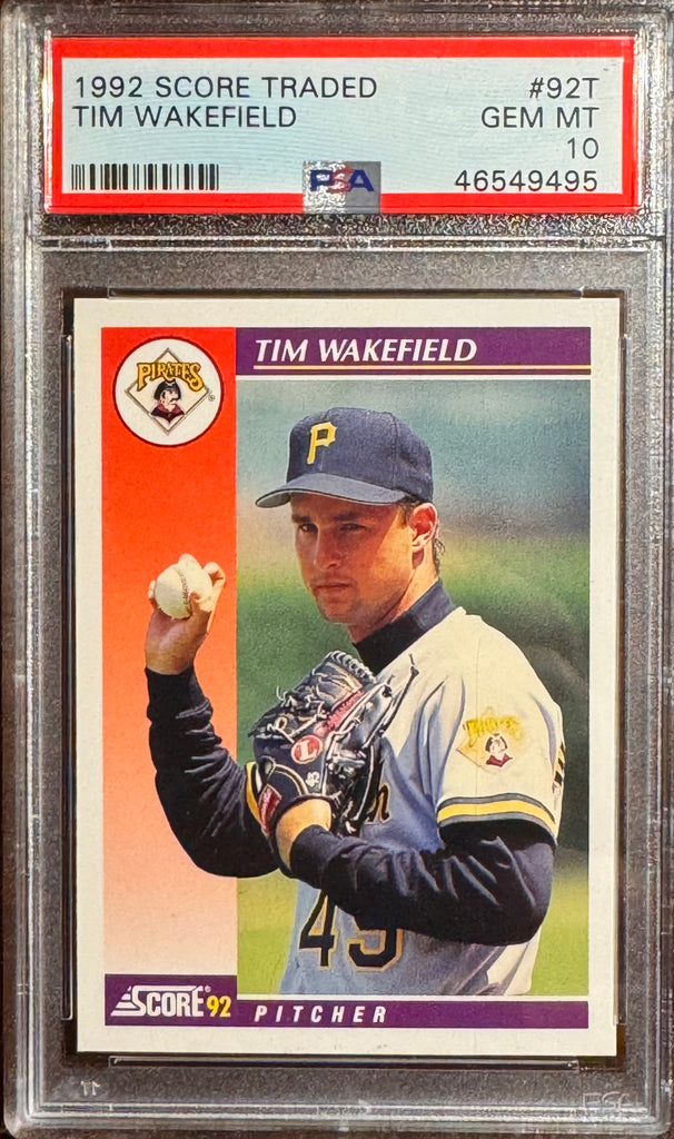 1992 Score Traded Tim Wakefield RC #92T - PSA 10 (GEM-MT)