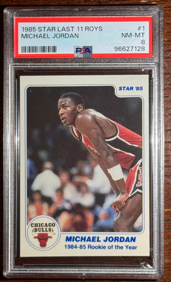 1985 Star Last 11 ROYS #1- Michael Jordan PSA 8 (NM-MT)