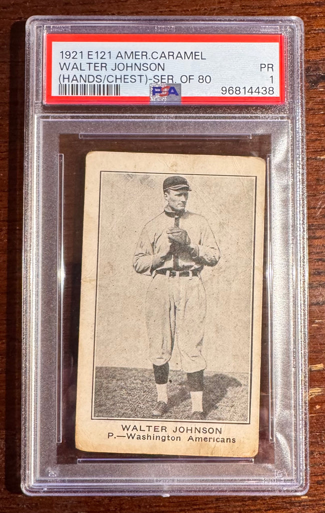 1921 E121 American Caramel - Walter Johnson (Hands/Chest) - Series Of 80 - PSA 1 (Poor)