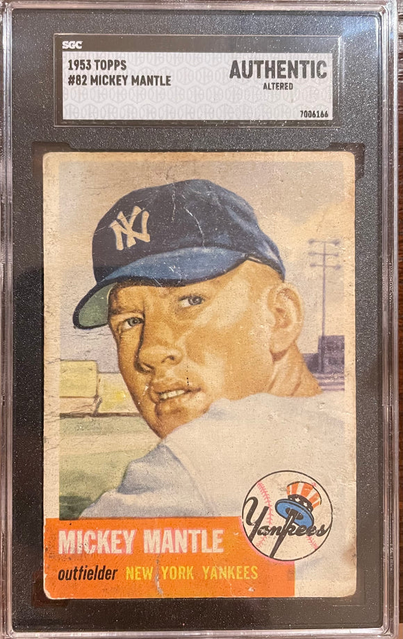 1953 Topps Mickey Mantle #82 - SGC Authentic, Altered